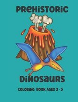 Prehistoric Dinosaurs Coloring Book