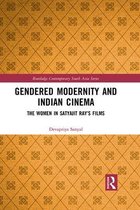 Routledge Contemporary South Asia Series - Gendered Modernity and Indian Cinema
