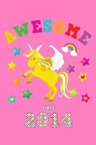 Awesome Since 2014