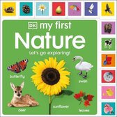 My First Board Books- My First Nature: Let's Go Exploring!