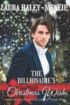 Christmas Billionaires-The Billionaire's Christmas Wish