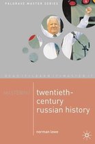 Mastering 20th Century Russian History