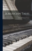 A Musician Talks