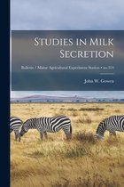 Studies in Milk Secretion; no.324