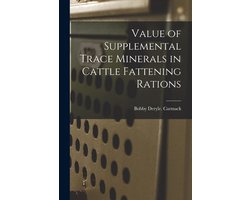 Value of Supplemental Trace Minerals in Cattle Fattening Rations