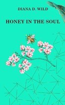 Honey In The Soul