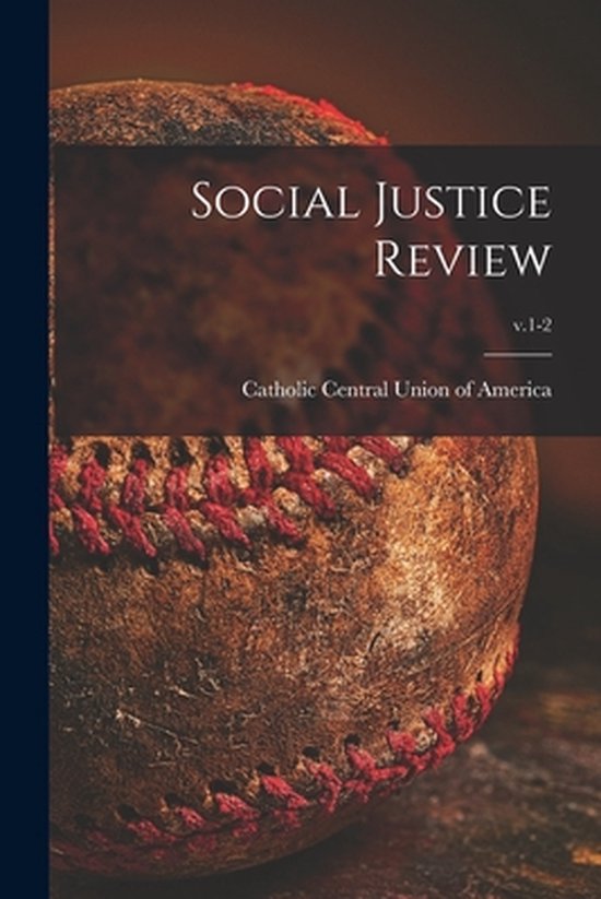 Social Justice Review; v.1-2 - cover