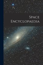 Space Encyclopaedia