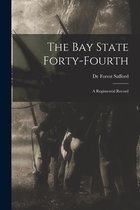 The Bay State Forty-Fourth