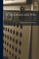 Schoolma'am 1936; v.27