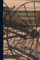 Gypsy Moth Problem /