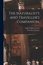 The Naturalist's and Traveller's Companion;