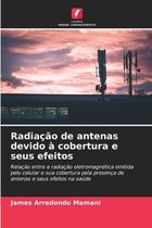 Radiação de antenas devido à cobertura e seus efeitos