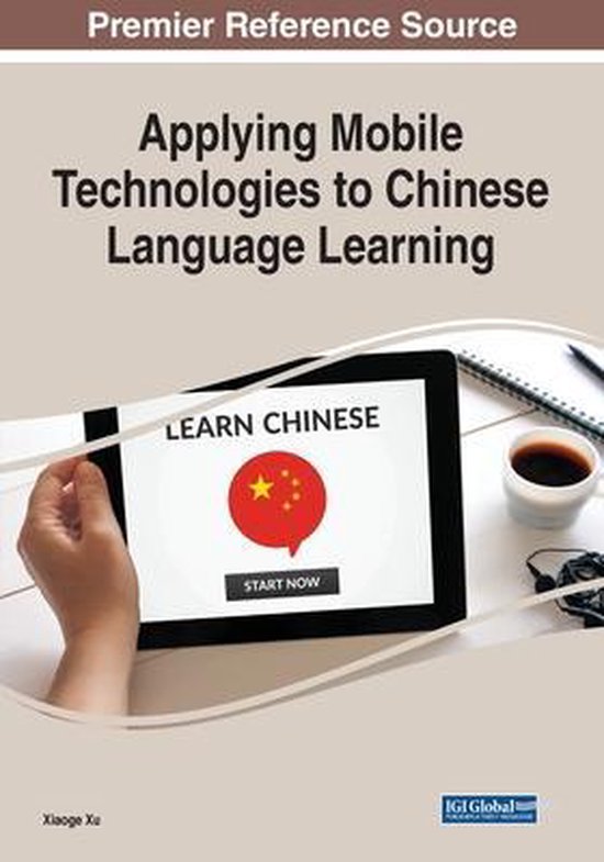 Applying Mobile Technologies To Chinese Language Learning