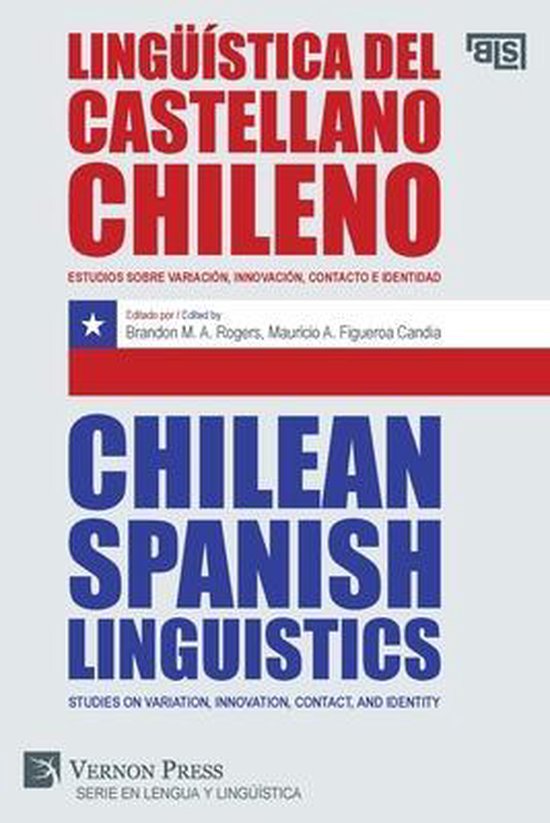 Language and Linguistics Lingüística del castellano chileno / Chilean Spanish...