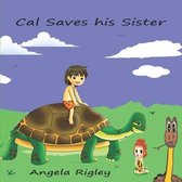 Cal Saves his Sister