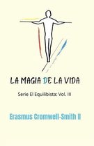 La magia de la vida