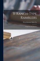 31 Ranch-type Ramblers