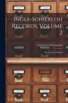 Ingle-Schierloh Records, Volume 2