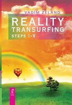 Reality Transurfing. Steps I-V