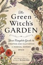 Green Witch Witchcraft Series-The Green Witch's Garden