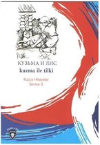Kuzma İle Tilki Rusca Hikayeler Seviye 2
