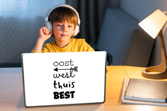 Laptop sticker - 12.3 inch - Quotes - Oost west thuis best - Spreuken - 30x22cm - Laptopstickers - Laptop skin - Cover
