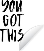 WallCircle - Muurstickers - Behangcirkel - You got this - Spreuken - Quotes - 80x80 cm - Muurcirkel - Zelfklevend - Ronde Behangsticker