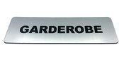 Deurbordje met tekst Garderobe - Deur Tekstbordje - Deur - Zelfklevend - Bordje - RVS Look - 150 mm x 50 mm x 1,6 mm - 5 jaar Garantie