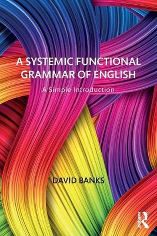 A Systemic Functional Grammar of English
