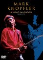 Mark Knopfler - A Night In London (DVD)