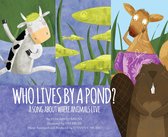 Animal World: Animals at Home - Who Lives by a Pond?