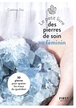 Le grand livre des pierres et des cristaux : 50 pierres pour harmoniser le  corps et l'esprit