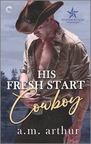 Woods Ranch 1 - His Fresh Start Cowboy