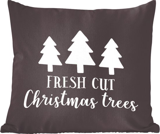 Sierkussens - Kussentjes Woonkamer - 40x40 cm - Kerst quote "Fresh cut Christmas trees" tegen een zwarte achtergrond - Kerstversiering - Kerstdecoratie voor binnen - Woonkamer