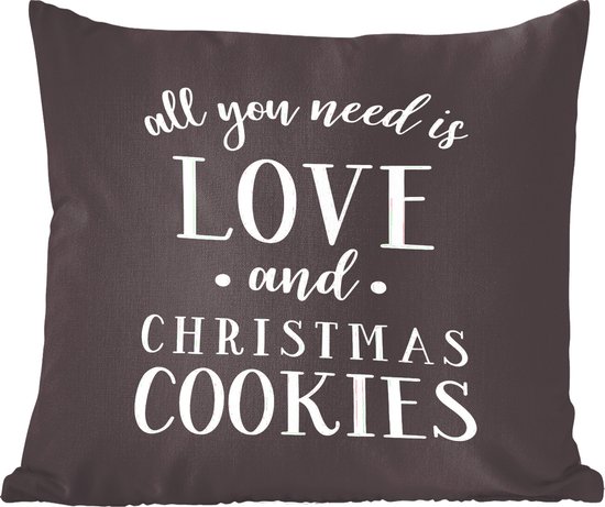 Sierkussens - Kussentjes Woonkamer - 60x60 cm - All you need is love and Christmas cookies - Quotes - Spreuken - Kerstversiering - Kerstdecoratie voor binnen - Woonkamer