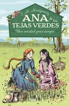 Omslag Ana de las tejas verdes 2 - Ana de las tejas verdes 2 - Una amistad para siempre