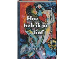 Hoe heb ik je lief