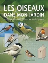 Les oiseaux dans mon jardin