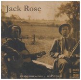 Jack Rose - Dr Ragtime & His Pals + Jack Rose (2 CD)