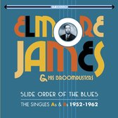 Elmore James & His Broomdusters - Slide Order Of The Blues. The Singles (2 CD)