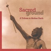 Various Artists - Sacred Ground (CD)