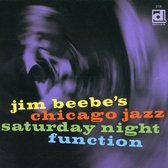 Jim Beebe's Chicago Jazz - Saturday Night Function (CD)
