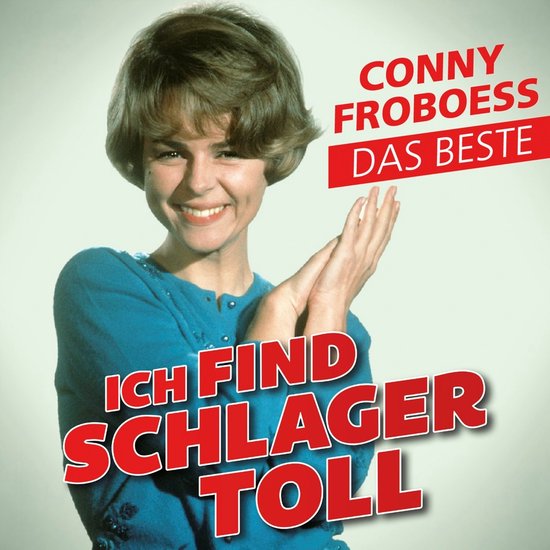 Conny Froboess - Ich Find Schlager Toll Das Beste (CD), Conny Froboess ...