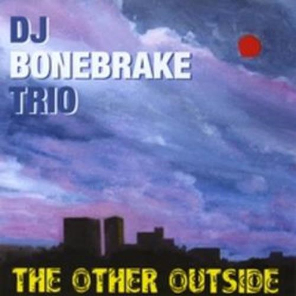 DJ Bonebrake Trio - The Other Outside (CD)