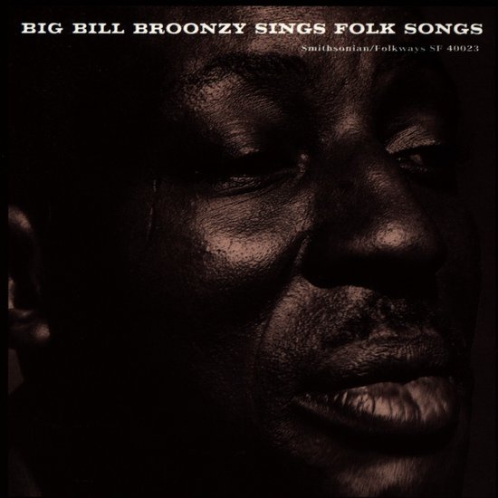 Big Bill Broonzy - Sings Folk Songs (CD) (Remastered)