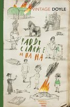 Paddy Clarke Ha Ha Ha (Vintage Classics)