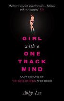 Girl With A One-Track Mind
