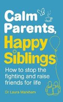Omslag Calm Parents, Happy Siblings