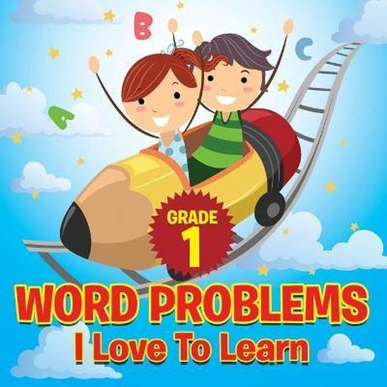 Grade 1 Word Problems I Love To Learn | 9781682127926 | Baby Professor ...